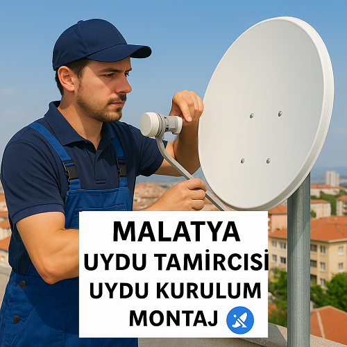 Malatya Uydu Tamircisi Uydu Kurulum Montaj